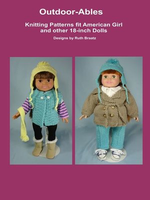 cover image of Outdoor-Ables, Knitting Patterns fit American Girl and other 18-Inch Dolls